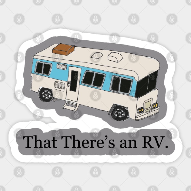 That There's an RV Sticker by klance